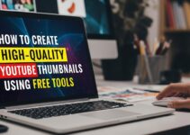 How to Create High-Quality YouTube Thumbnails Using Free Tools