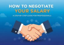 How to Negotiate Your Salary: A Step-by-Step Guide for Professionals How to Negotiate Your Salary: A Step-by-Step Guide for Professionals